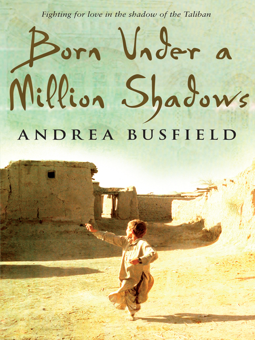 Title details for Born Under a Million Shadows by Andrea Busfield - Wait list